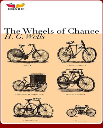 The Wheels of Chance - H. G. Wells