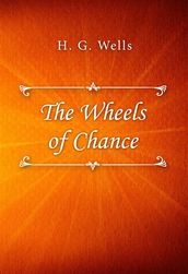 The Wheels of Chance