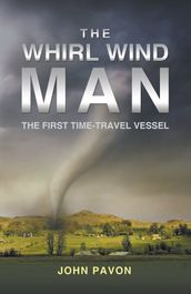 The Whirl Wind Man