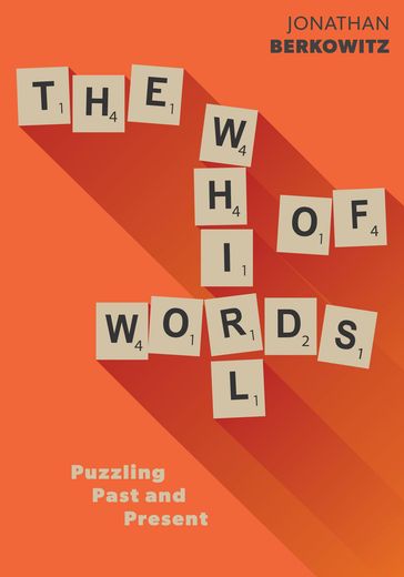 The Whirl of Words - Jonathan Berkowitz