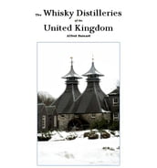The Whisky Distilleries of the United Kingdom