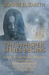 The Whisper Series Begins