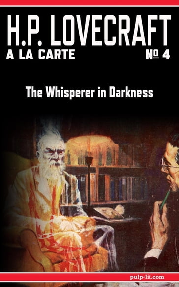 The Whisperer in Darkness - H. P. Lovecraft