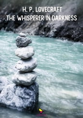 The Whisperer in the Darkness