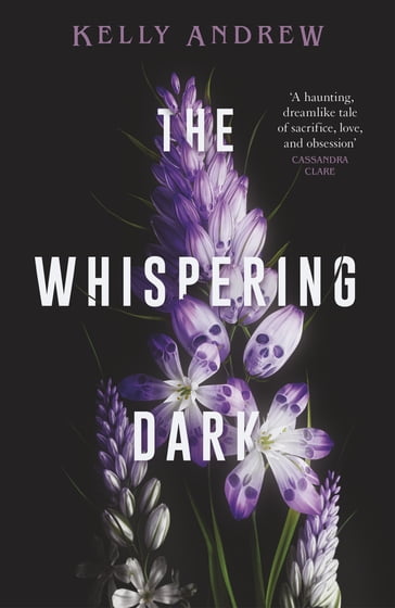 The Whispering Dark - Andrew Kelly
