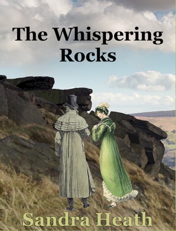 The Whispering Rocks - Sandra Heath