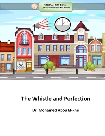 The Whistle and Perfection - Dr. Mohamed Abou El-khir