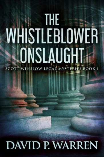 The Whistleblower Onslaught - David Warren