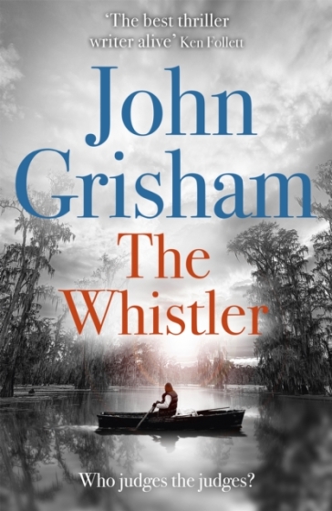 The Whistler - John Grisham