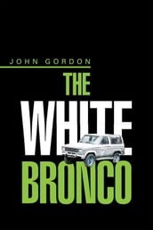 The White Bronco