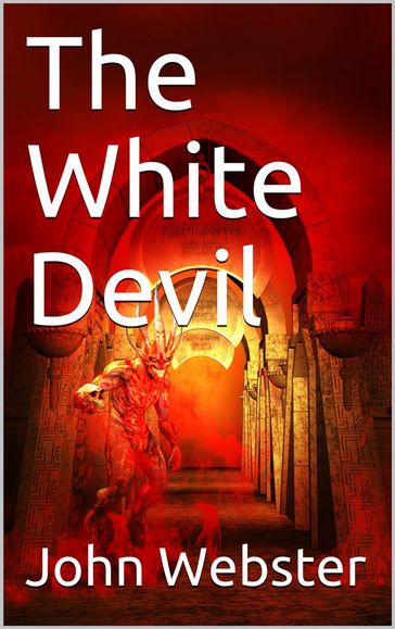 The White Devil - John Webster