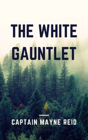 The White Gauntlet