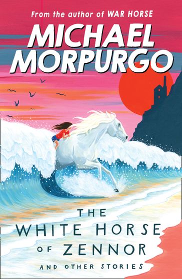 The White Horse of Zennor - Morpurgo Michael