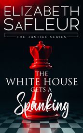 The White House Gets A Spanking