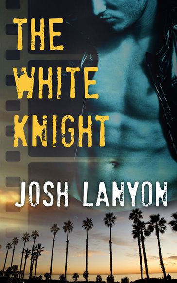 The White Knight - Josh Lanyon