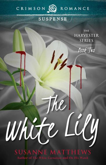 The White Lily - Susanne Matthews