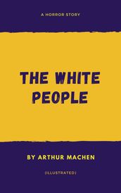 The White People (Platinum Classics)