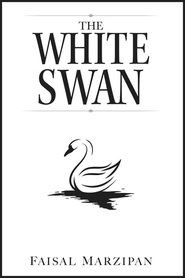 The White Swan - Faisal Marzipan