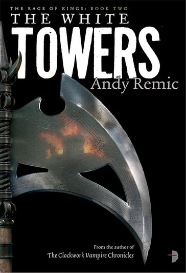 The White Towers - Andy Remic