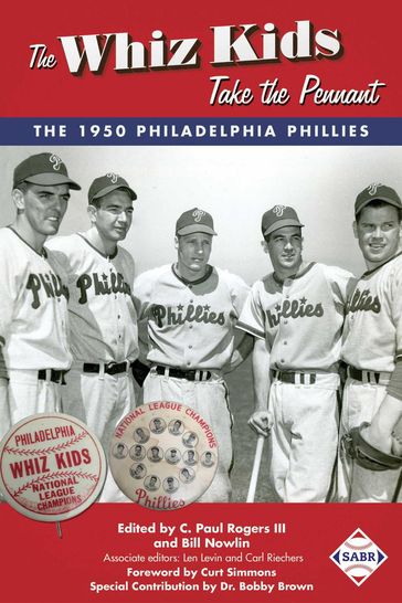 The Whiz Kids Take the Pennant: The 1950 Philadelphia Phillies - Society for American Baseball Research