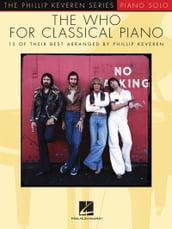 The Who for Classical Piano - Phillip Keveren Series