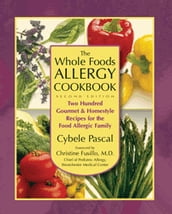 The Whole Foods Allergy Cookbook, 2nd Edition