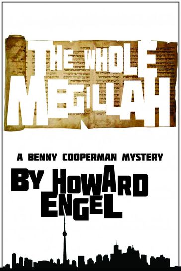 The Whole Megillah: A Benny Cooperman Mystery - Howard Engel