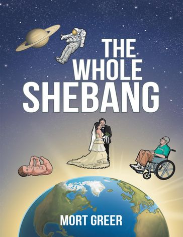 The Whole Shebang - Mort Greer