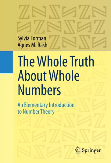 The Whole Truth About Whole Numbers - Agnes M. Rash - Sylvia Forman