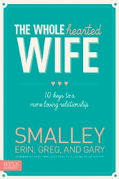 The Wholehearted Wife