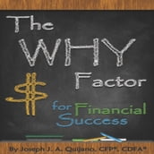 The Why Factor for Financial Success
