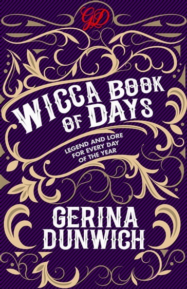 The Wicca Book of Days - Gerina Dunwich