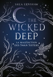 The Wicked Deep - La malédiction des Swan Sisters