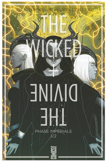 The Wicked + The Divine - Tome 05 - Kieron Gillen - Jamie McKelvie - Matthew Wilson