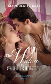 The Widow And The Sheikh (Mills & Boon Historical) (Hot Arabian Nights, Book 1)