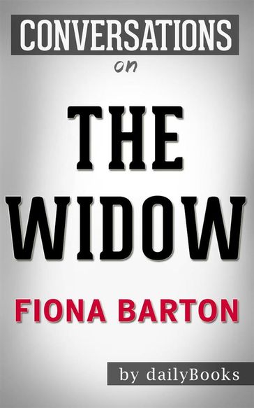The Widow: A Novel By S.A. Harrison   Conversation Starters - Daily Books