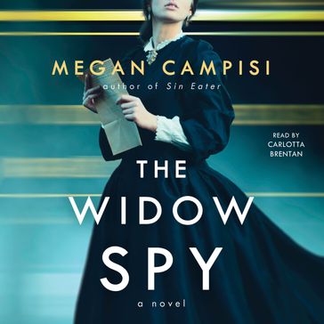 The Widow Spy - Megan Campisi