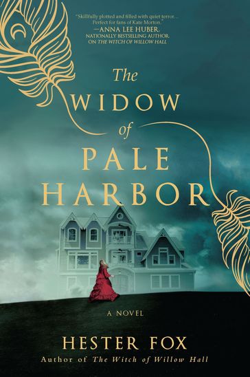 The Widow of Pale Harbor - Hester Fox