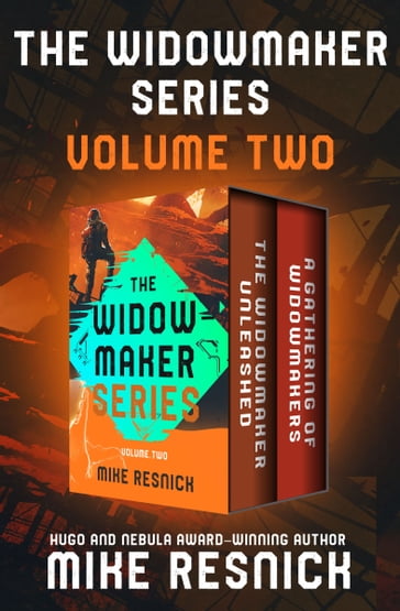 The Widowmaker Series Volume Two - Mike Resnick