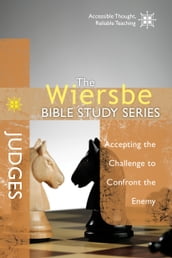 The Wiersbe Bible Study Series: Judges