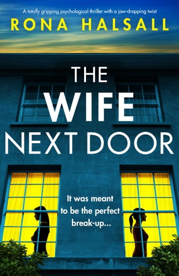 The Wife Next Door - Rona Halsall