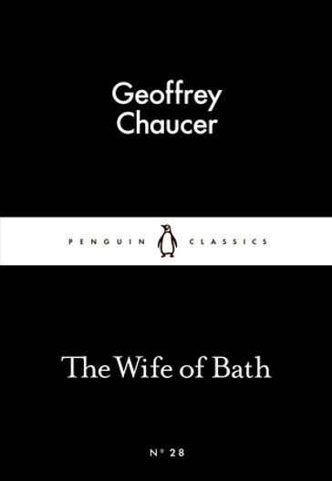 The Wife of Bath - Geoffrey Chaucer