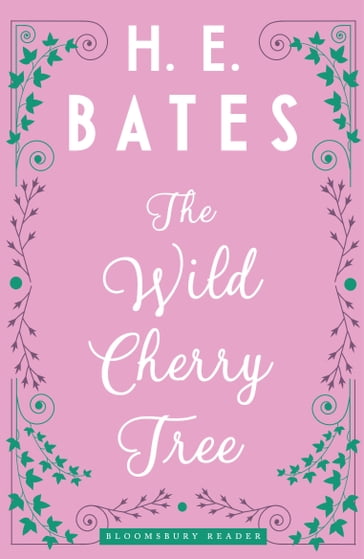The Wild Cherry Tree - H.E. Bates