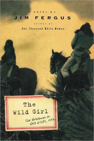 The Wild Girl - Jim Fergus