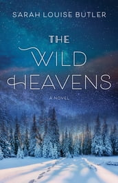 The Wild Heavens