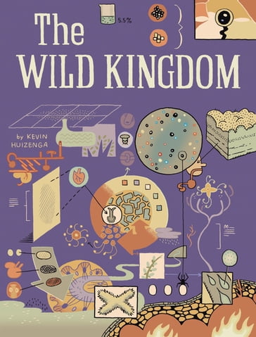 The Wild Kingdom - Kevin Huizenga