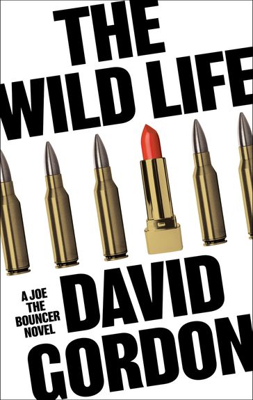 The Wild Life - David Gordon