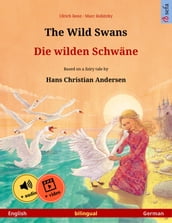 The Wild Swans  Die wilden Schwäne (English  German)