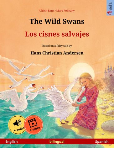 The Wild Swans  Los cisnes salvajes (English  Spanish) - Ulrich Renz