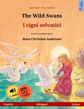 The Wild Swans  I cigni selvatici (English  Italian)